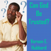 Can God Be Trusted? - Vernon E. Hubbard